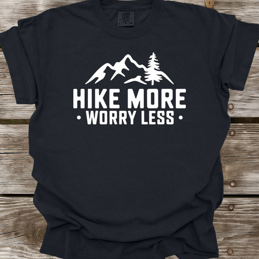 Hike More Worry Less T-Shirt