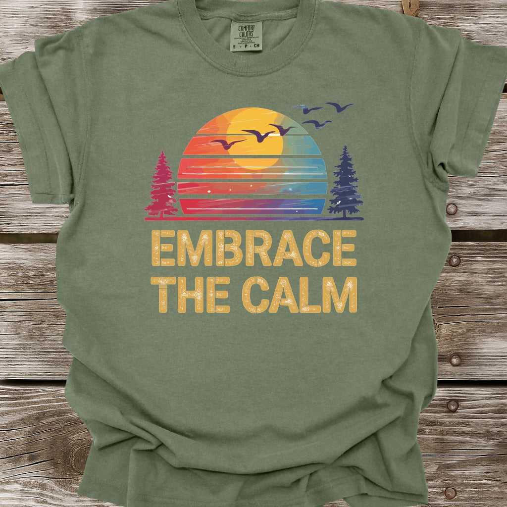 Embrace The Calm T-Shirt