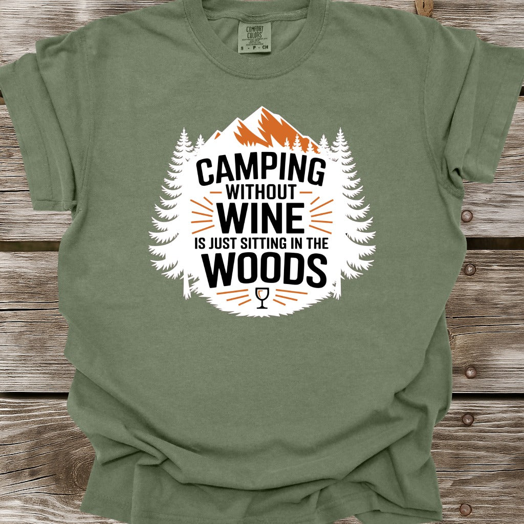 Camping Without Wine T-Shirt
