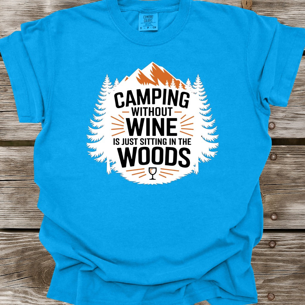 Camping Without Wine T-Shirt