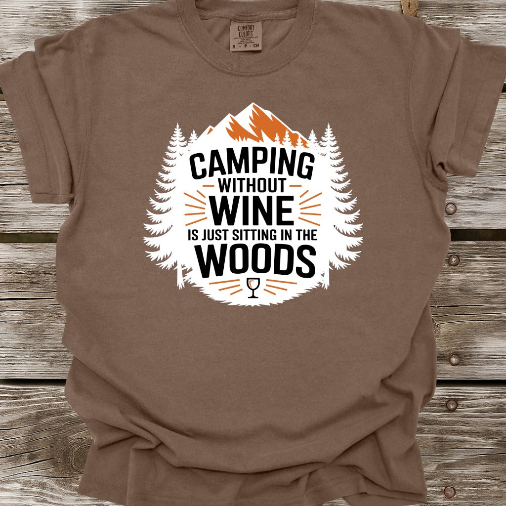 Camping Without Wine T-Shirt