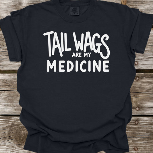 Tail Wags Are My Medicine T-Shirt