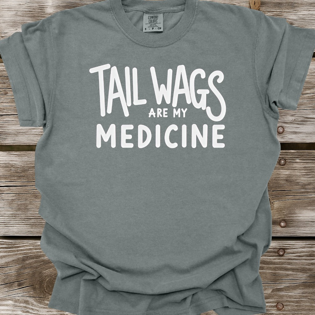 Tail Wags Are My Medicine T-Shirt