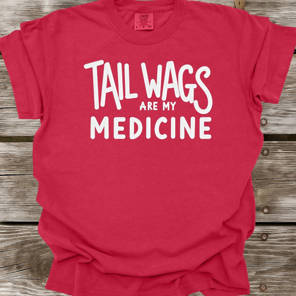 Tail Wags Are My Medicine T-Shirt