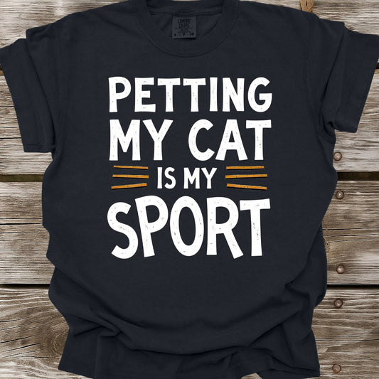 Petting My Cat Is My Sport T-Shirt