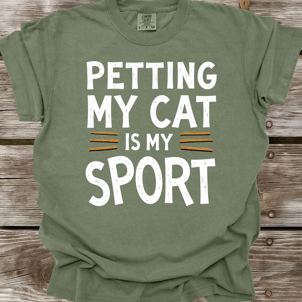 Petting My Cat Is My Sport T-Shirt