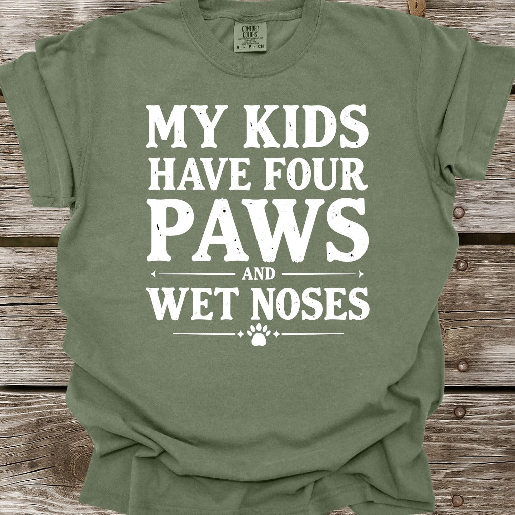 My Kids Have Four Paws T-Shirt