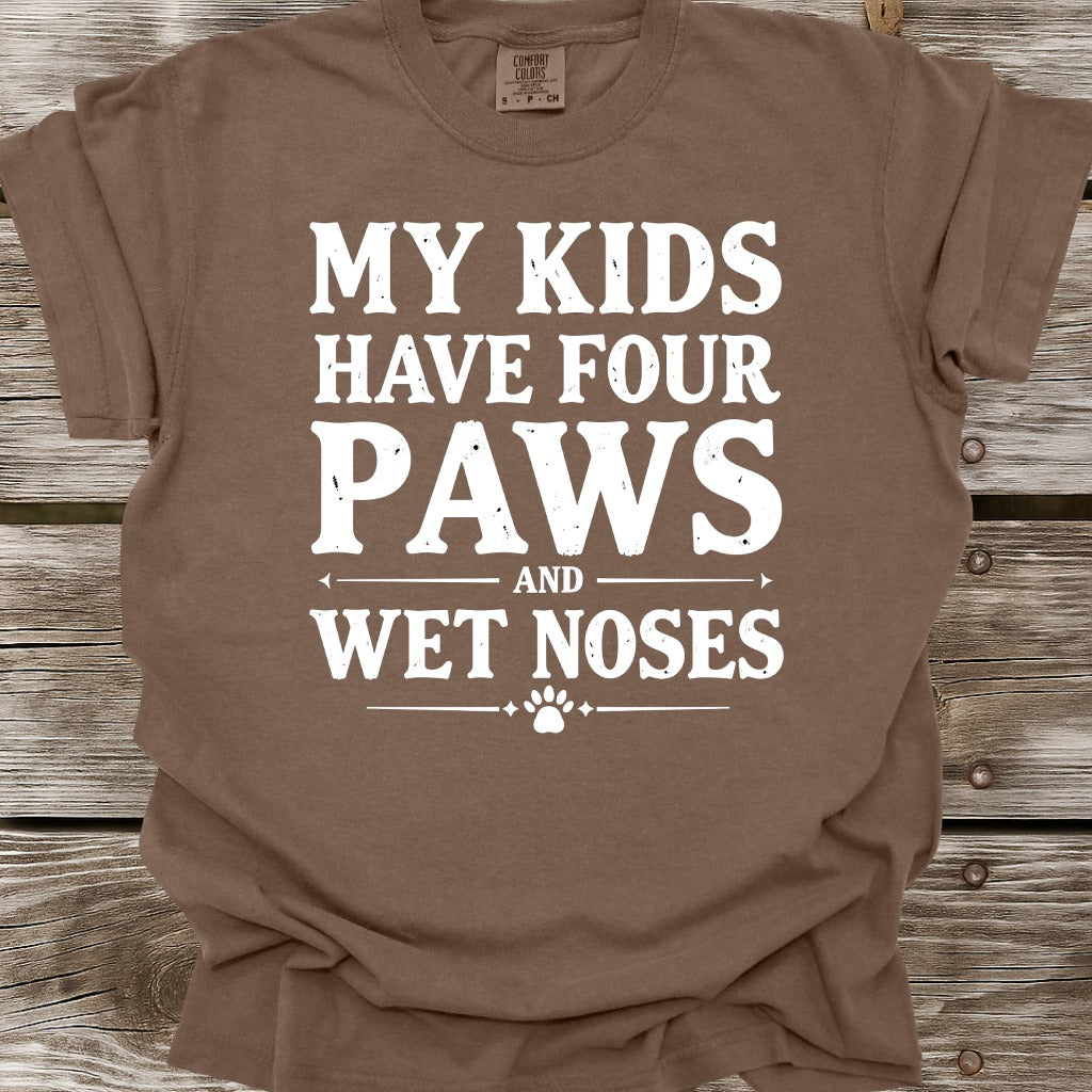 My Kids Have Four Paws T-Shirt