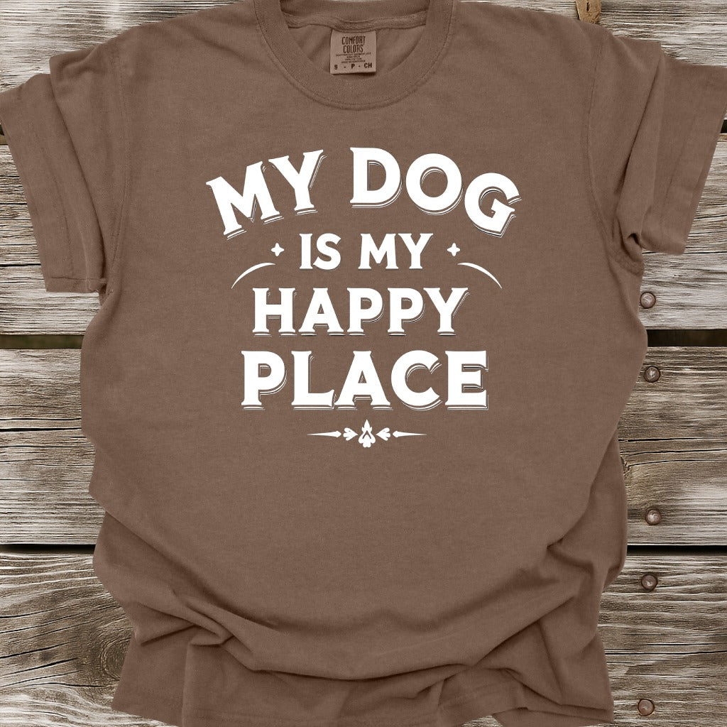 My Dog Is My Happy Place T-Shirt