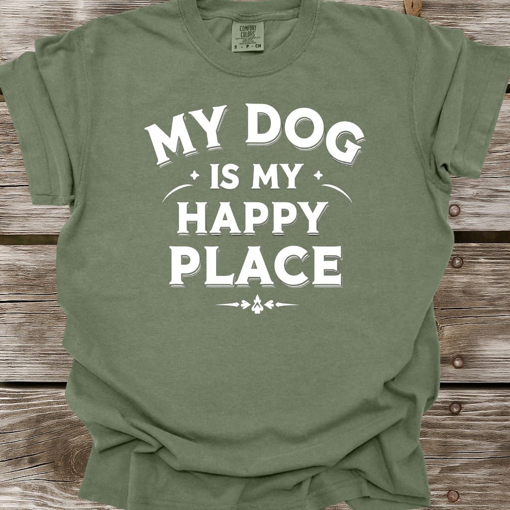 My Dog Is My Happy Place T-Shirt