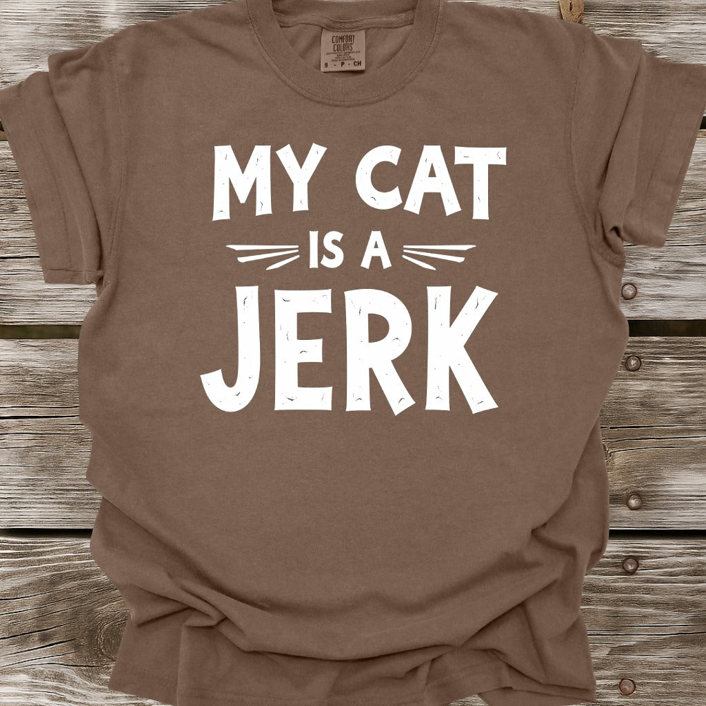 My Cat Is A Jerk T-Shirt
