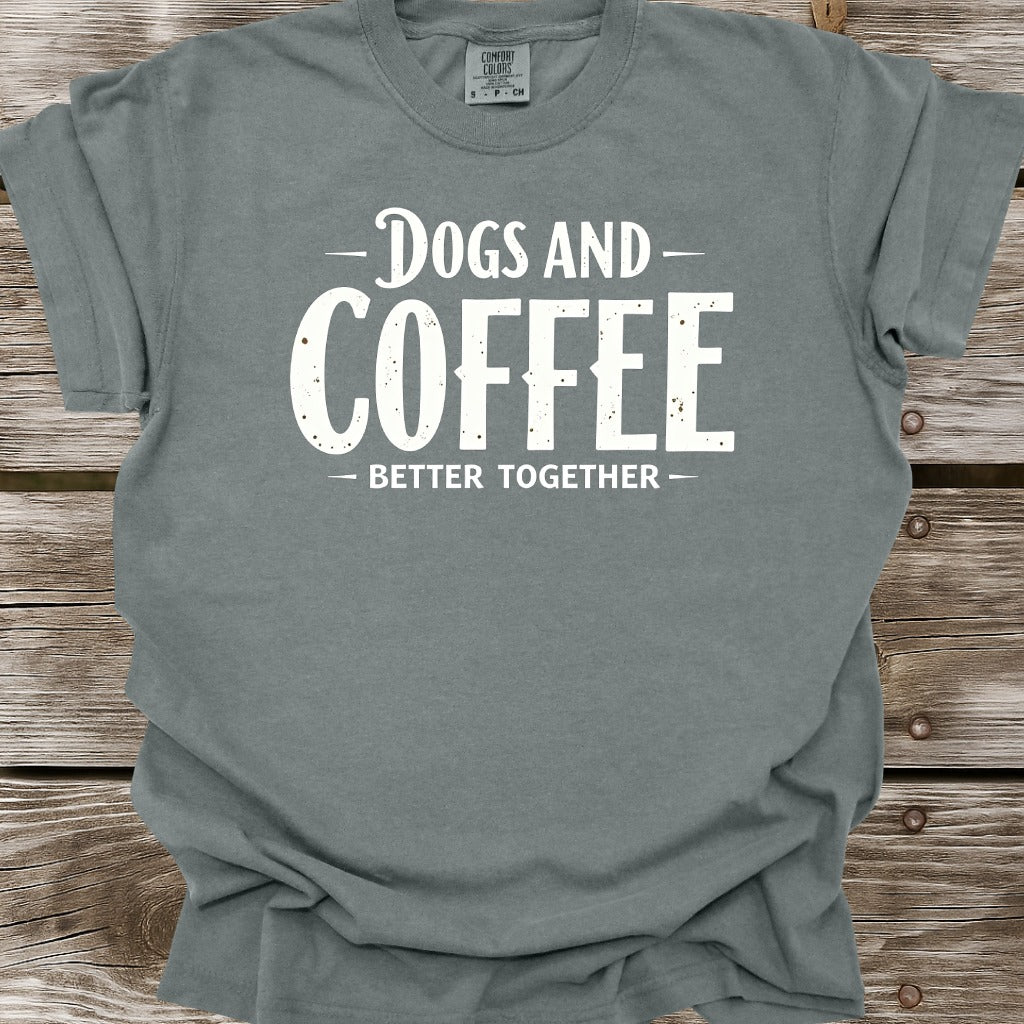 Dogs And Coffee Better Together T-Shirt