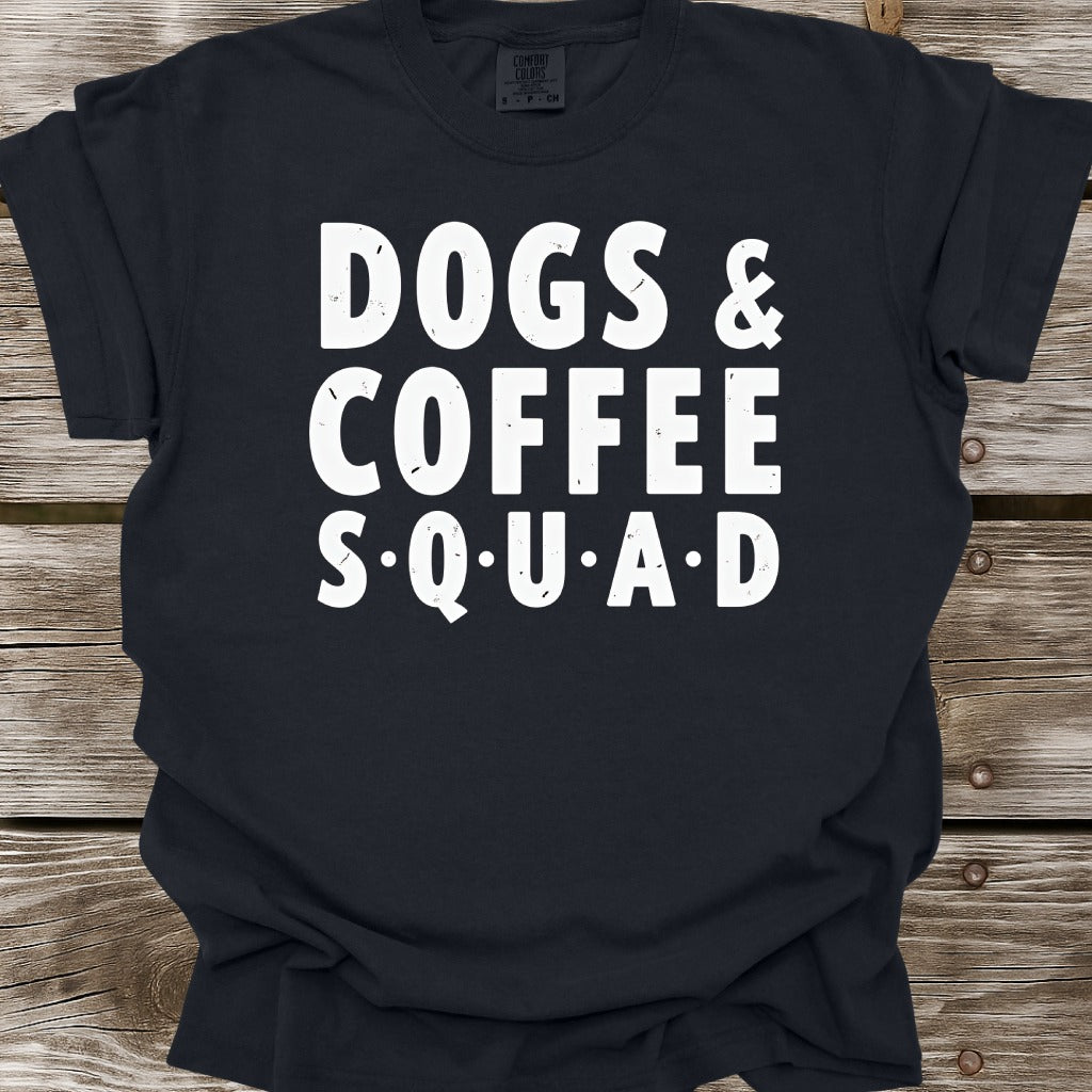 Dogs & Coffee Squad T-Shirt