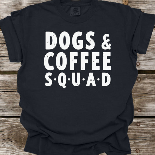 Dogs & Coffee Squad T-Shirt