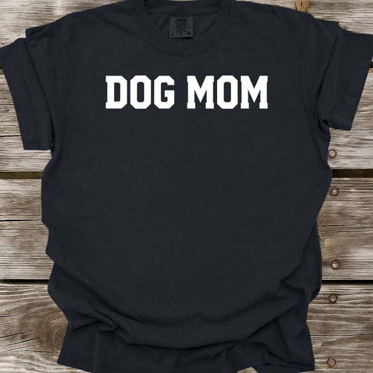 Dog Mom T-Shirt