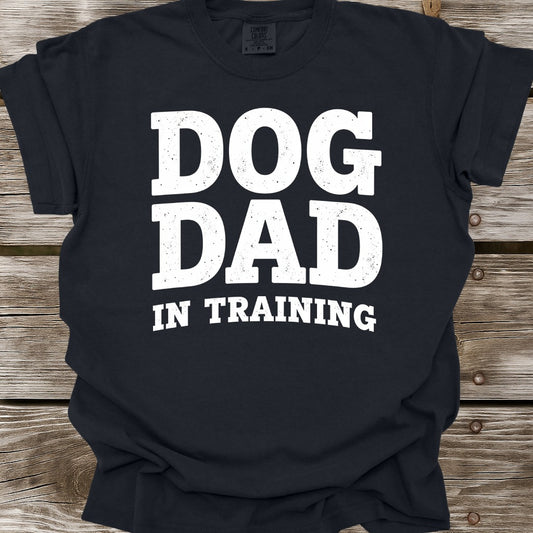 Dog Dad In Training T-Shirt