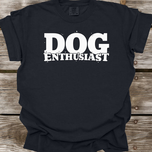Dog Enthusiast T-Shirt