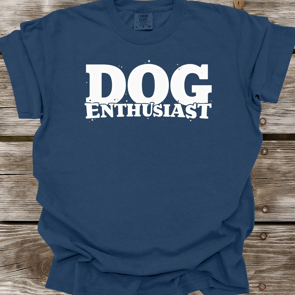 Dog Enthusiast T-Shirt