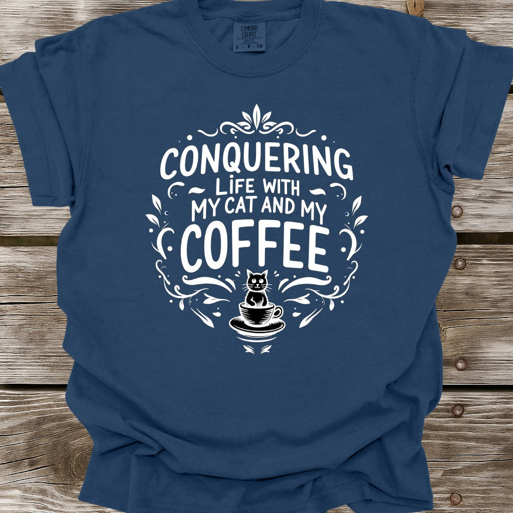 Conquering Life With My Cat And My Coffee T-Shirt