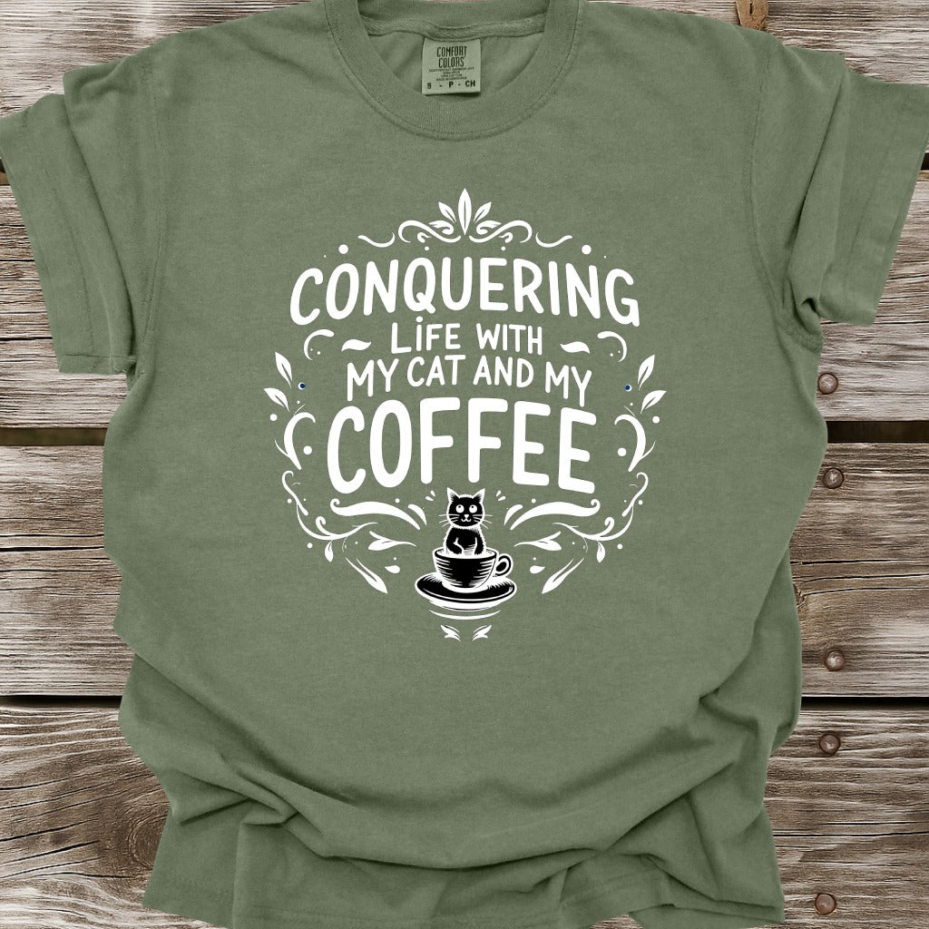 Conquering Life With My Cat And My Coffee T-Shirt