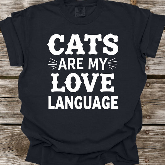 Cats Are My Love Language T-Shirt
