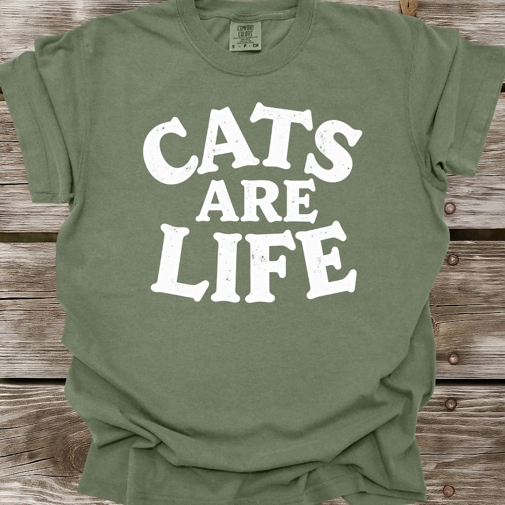 Cats Are Life T-Shirt