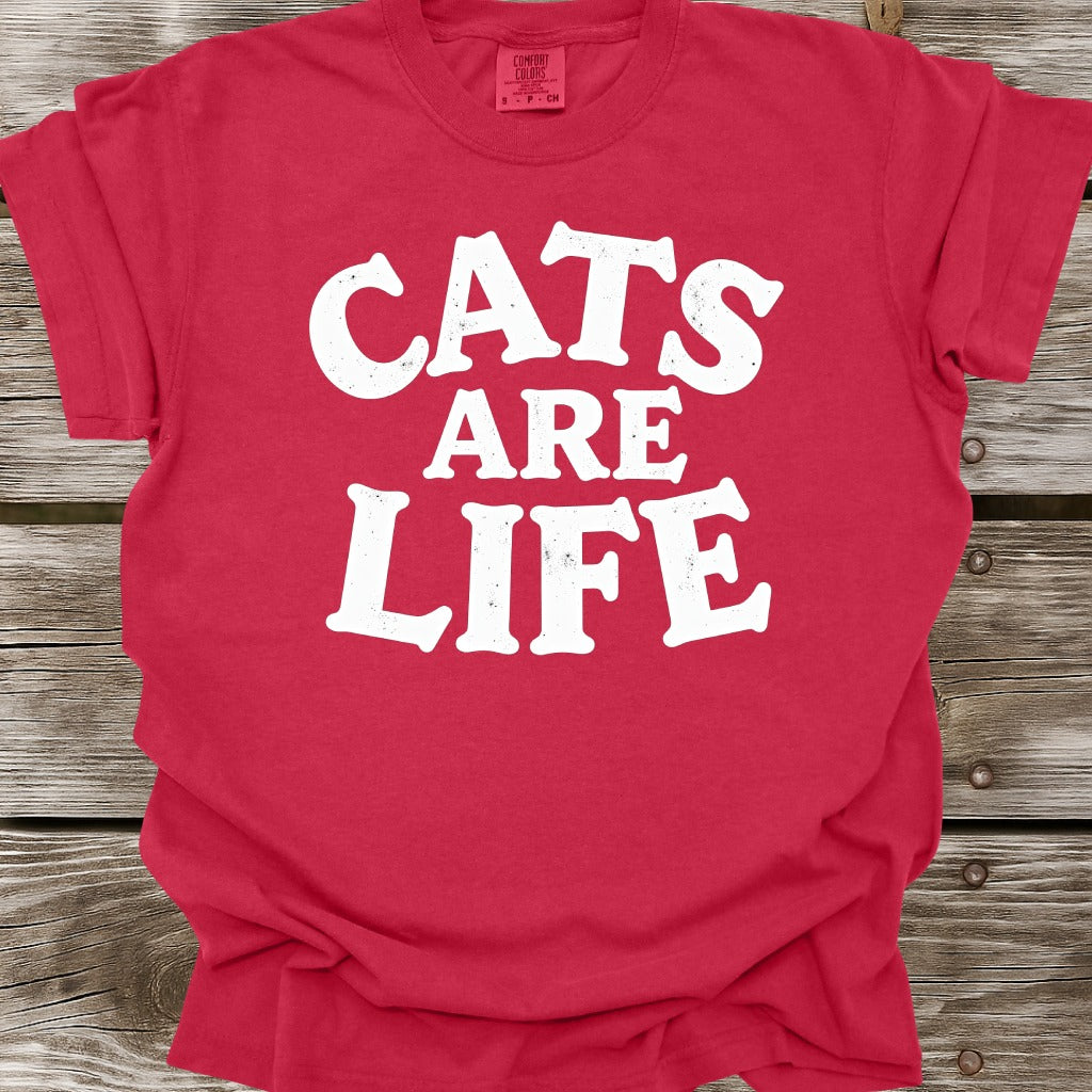 Cats Are Life T-Shirt
