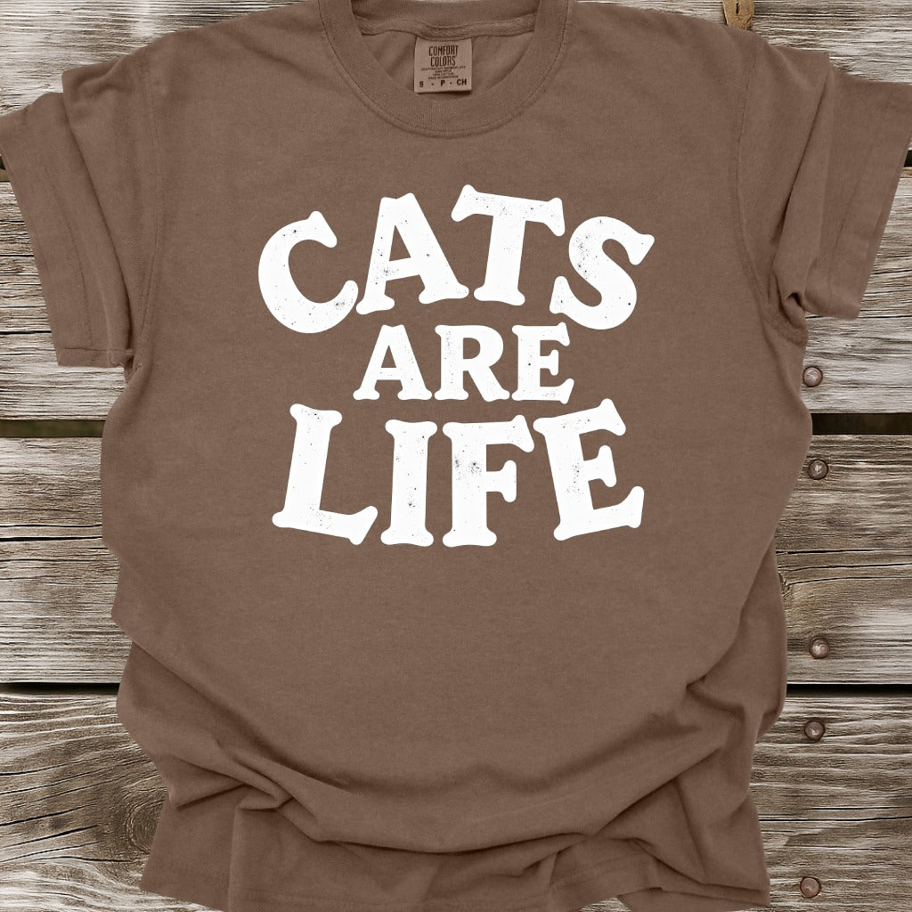 Cats Are Life T-Shirt
