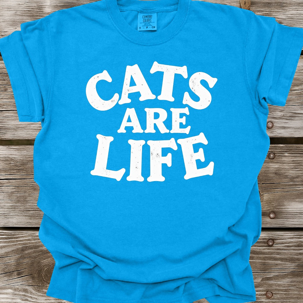 Cats Are Life T-Shirt