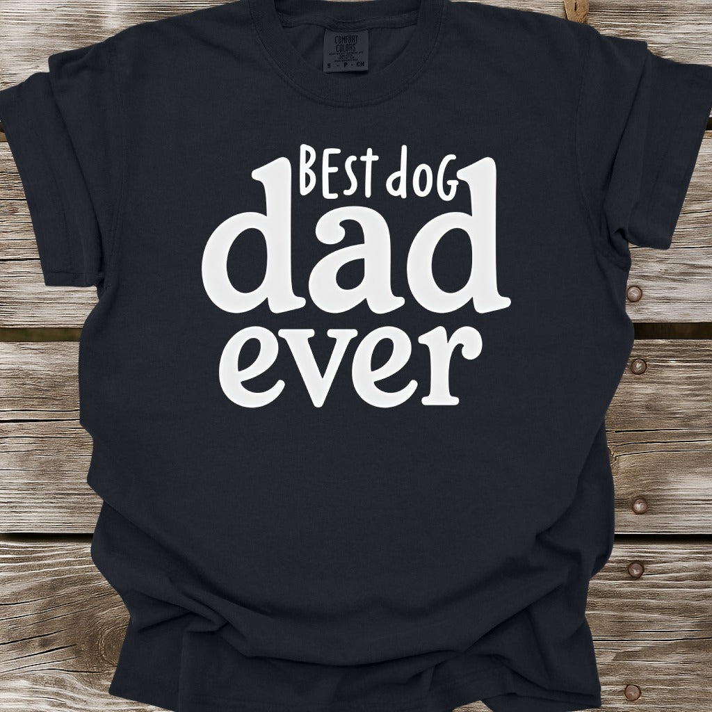 Best Dog Dad Ever T-Shirt