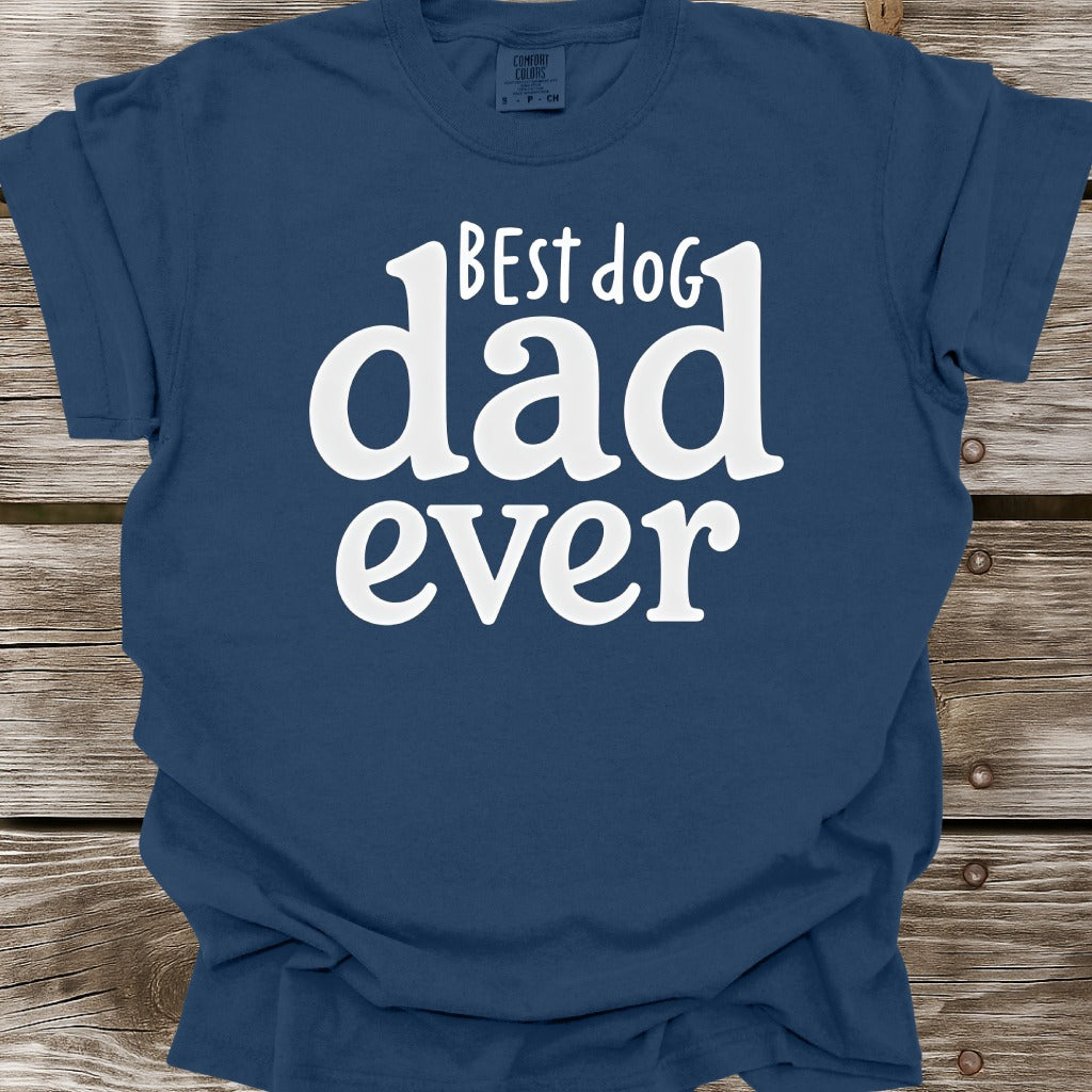 Best Dog Dad Ever T-Shirt