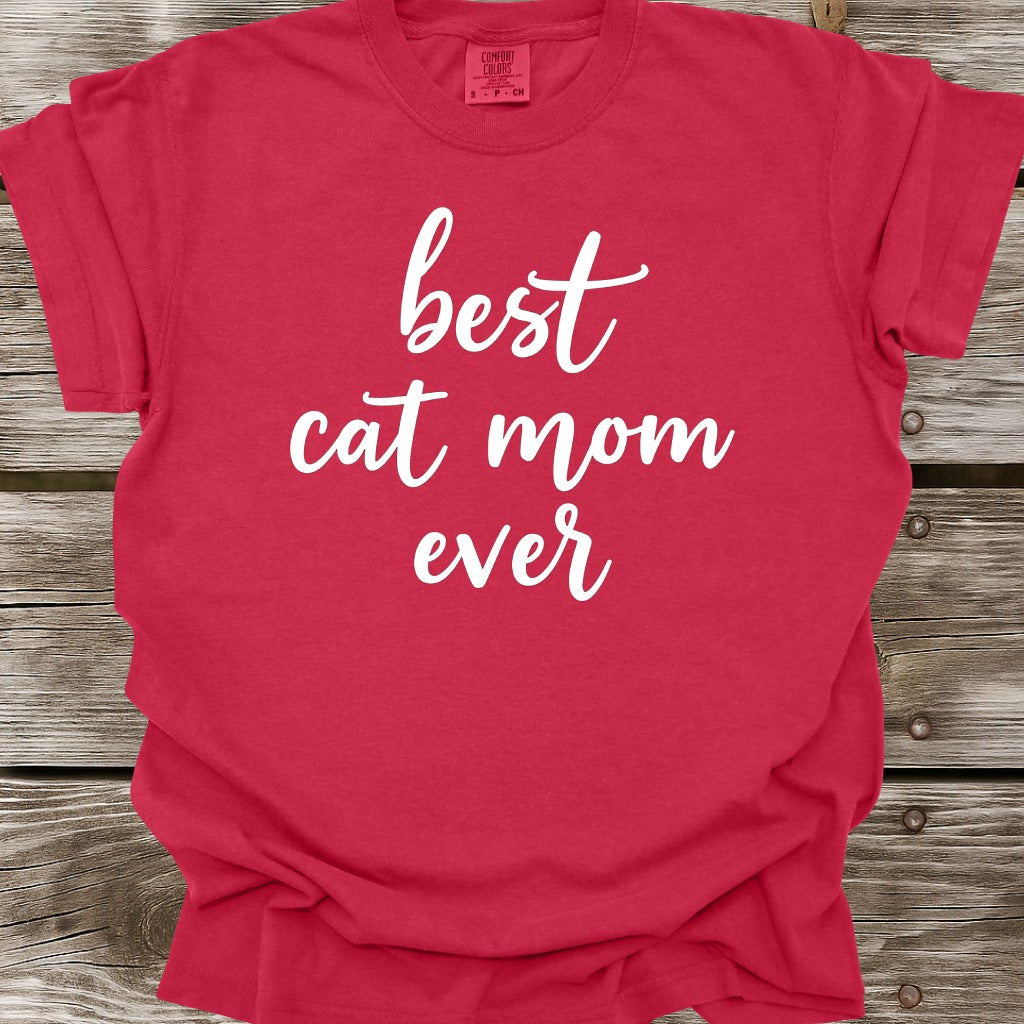Best Cat Mom Ever T-Shirt