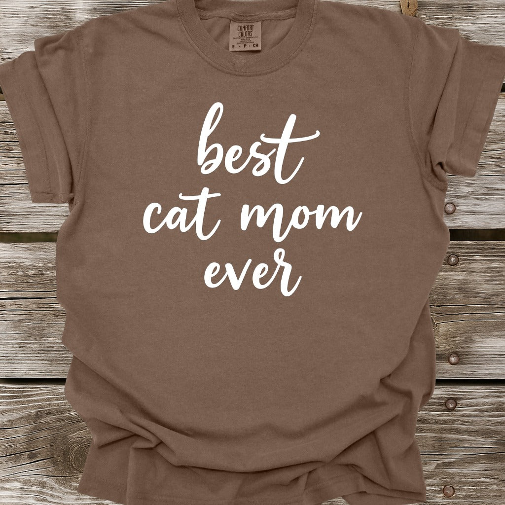 Best Cat Mom Ever T-Shirt