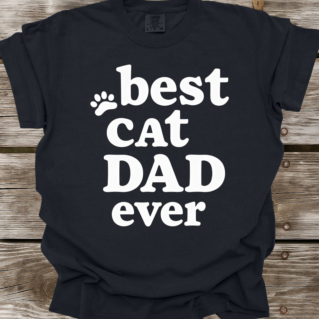 Best Cat Dad Ever T-Shirt