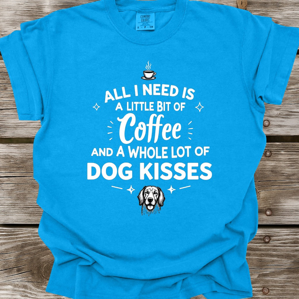 A Whole Lot of Dog Kisses T-Shirt