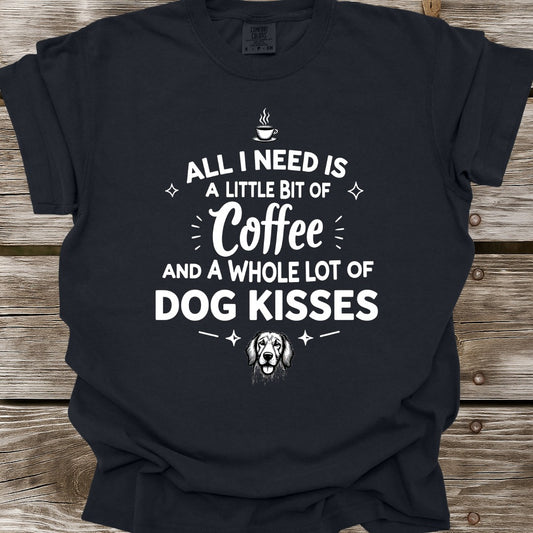 A Whole Lot of Dog Kisses T-Shirt
