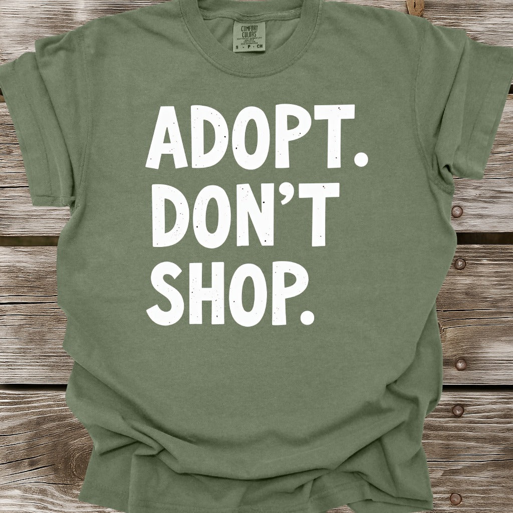 Adopt Don't Shop T-Shirt
