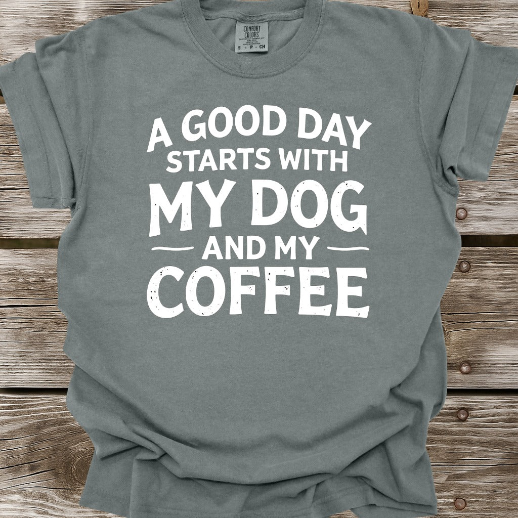 My Dog and My Coffee T-Shirt