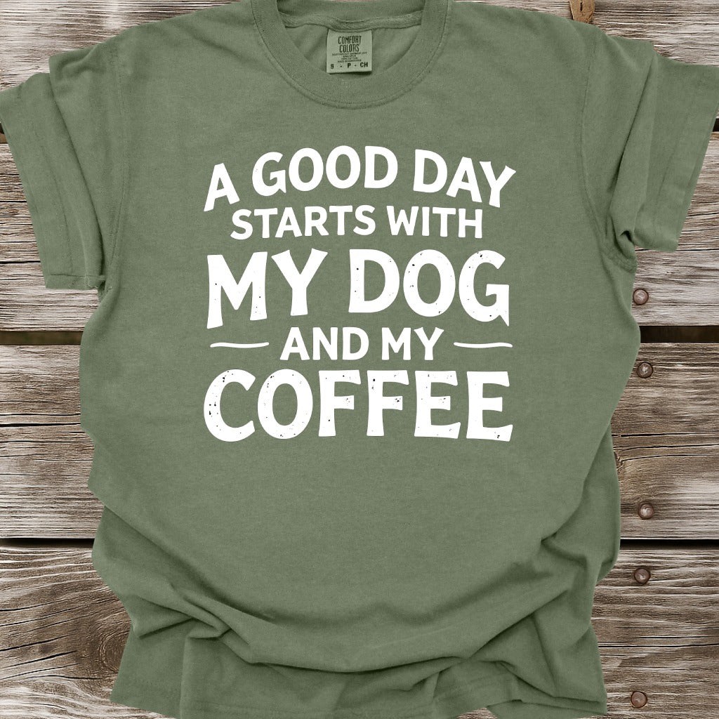 My Dog and My Coffee T-Shirt