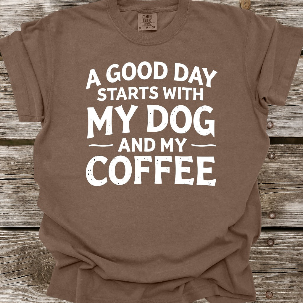 My Dog and My Coffee T-Shirt