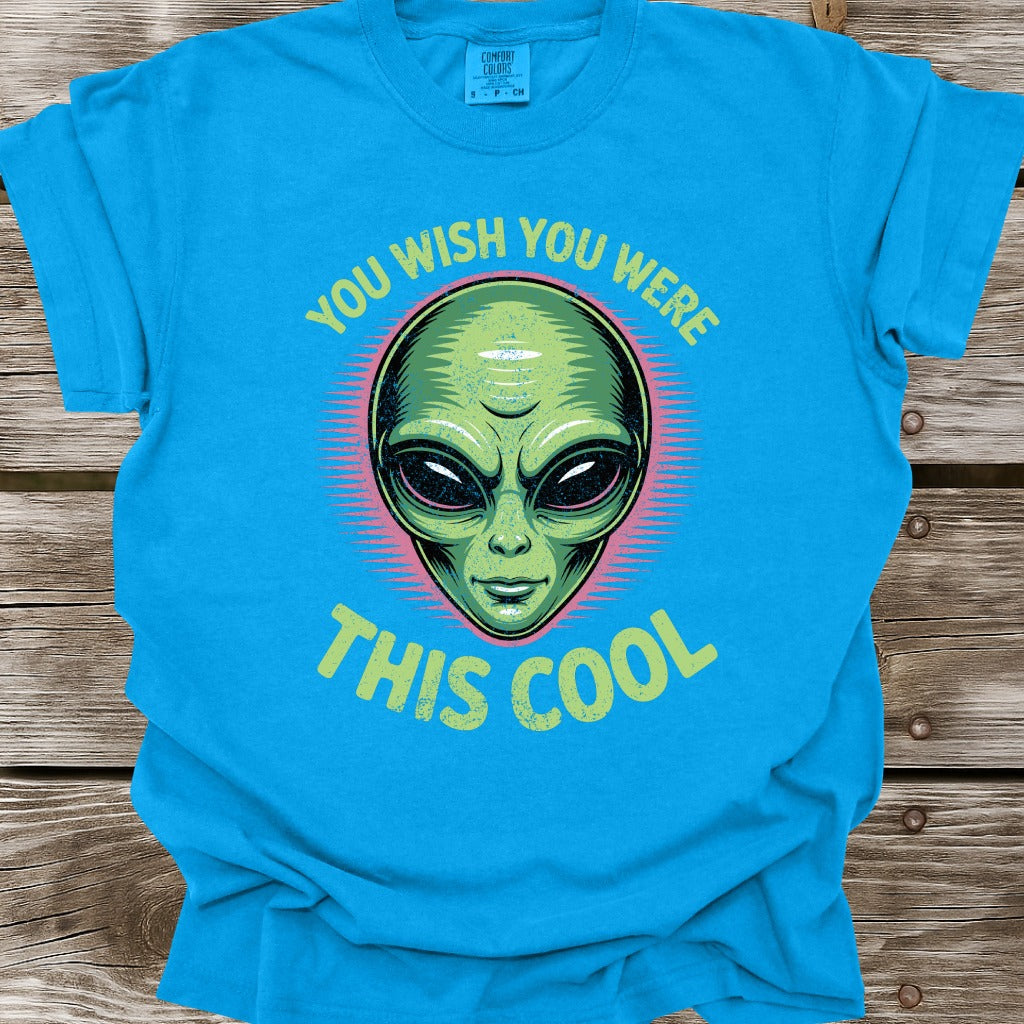 You Wish You Were This Cool T-Shirt