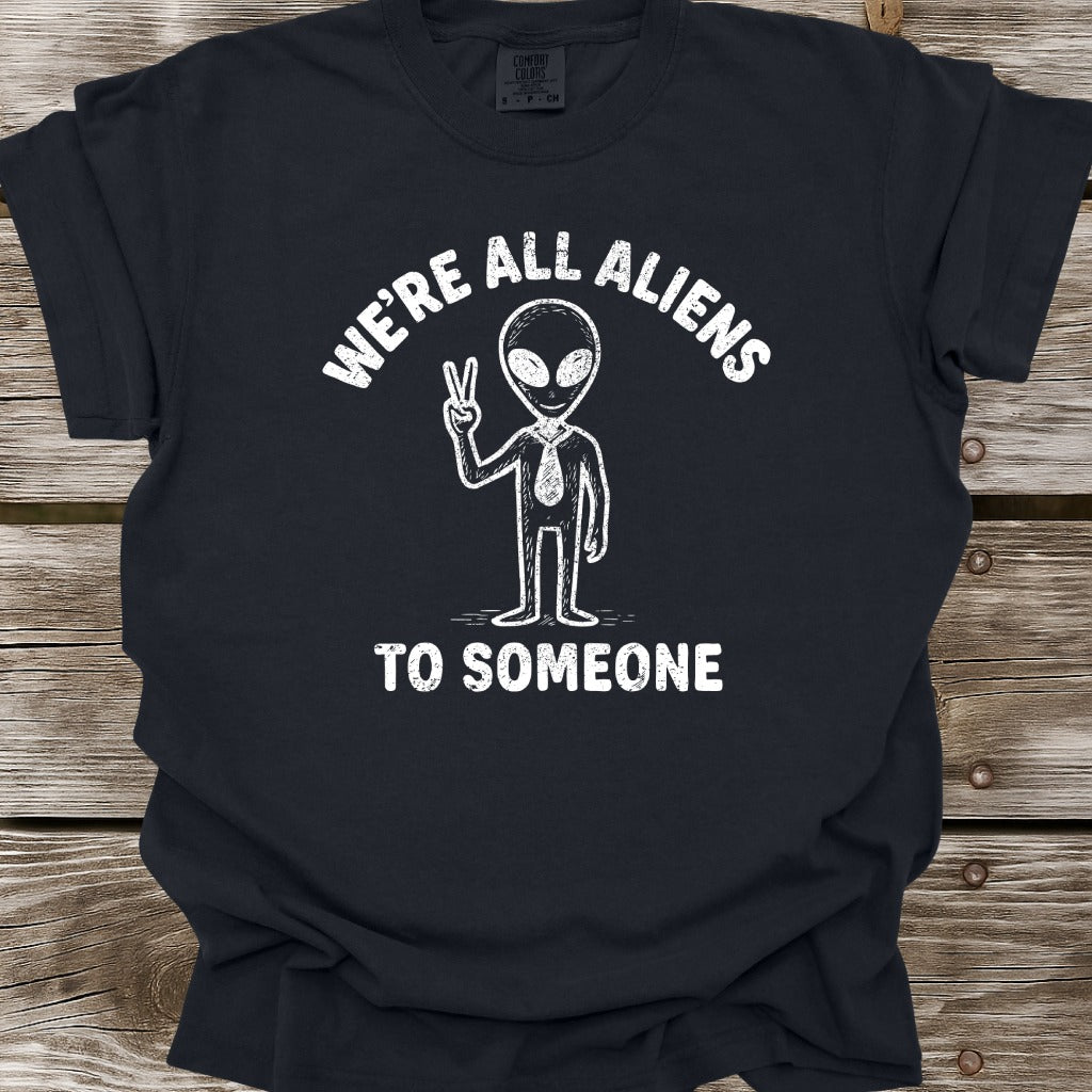 We're All Aliens T-Shirt
