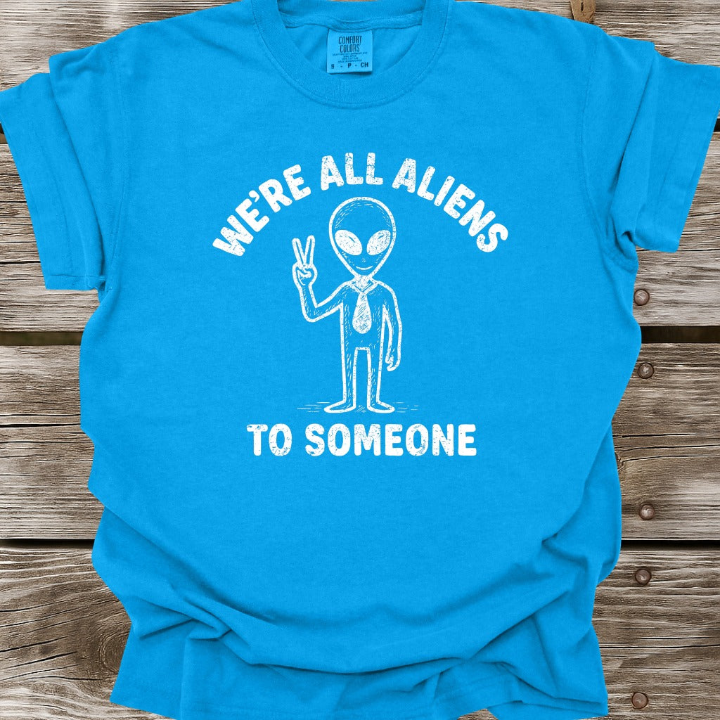 We're All Aliens T-Shirt