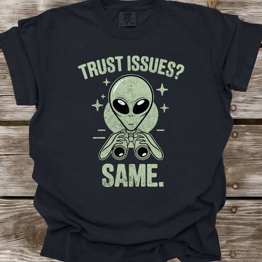 Trust Issues T-Shirt