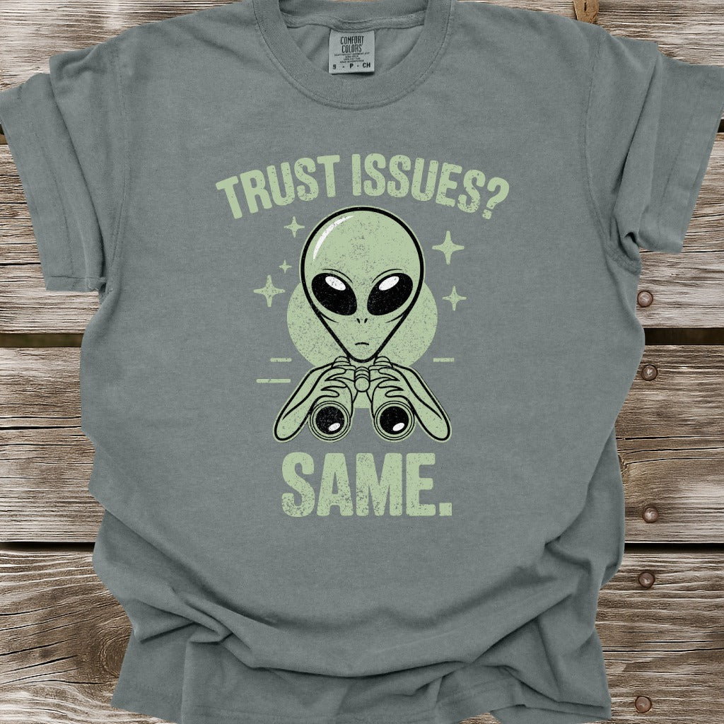 Trust Issues T-Shirt