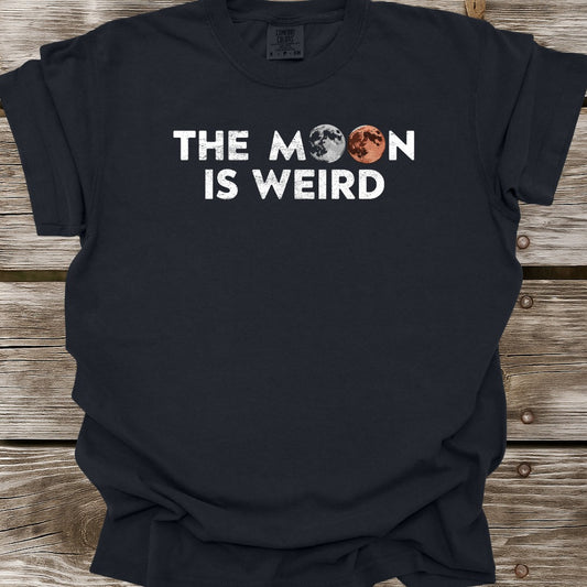 The Moon Is Weird T-Shirt