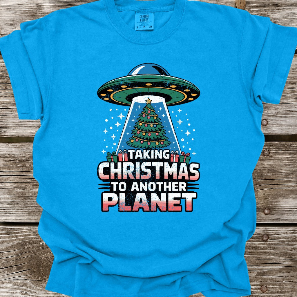 Taking Christmas To Another Planet T-Shirt