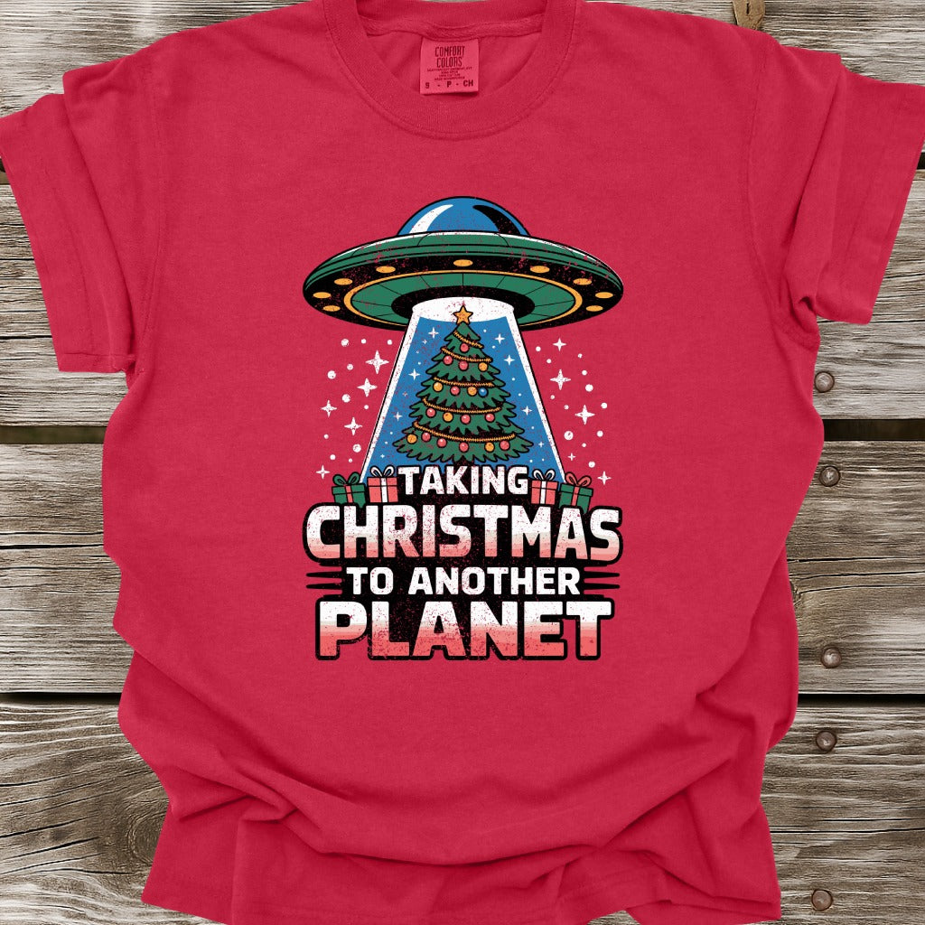 Taking Christmas To Another Planet T-Shirt
