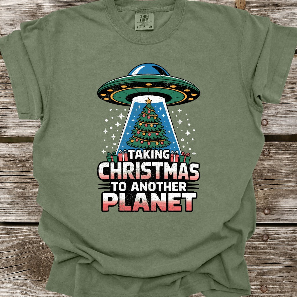 Taking Christmas To Another Planet T-Shirt