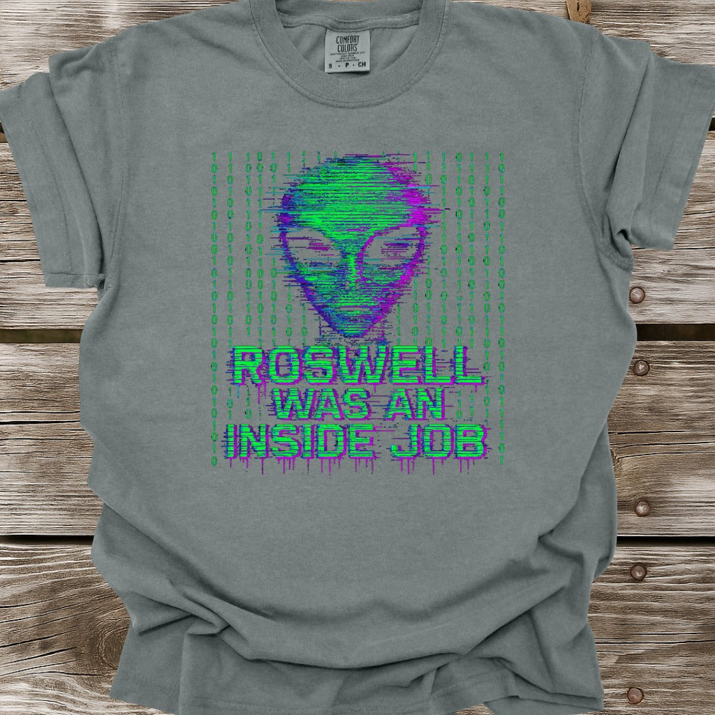 Roswell Was An Inside Job T-Shirt
